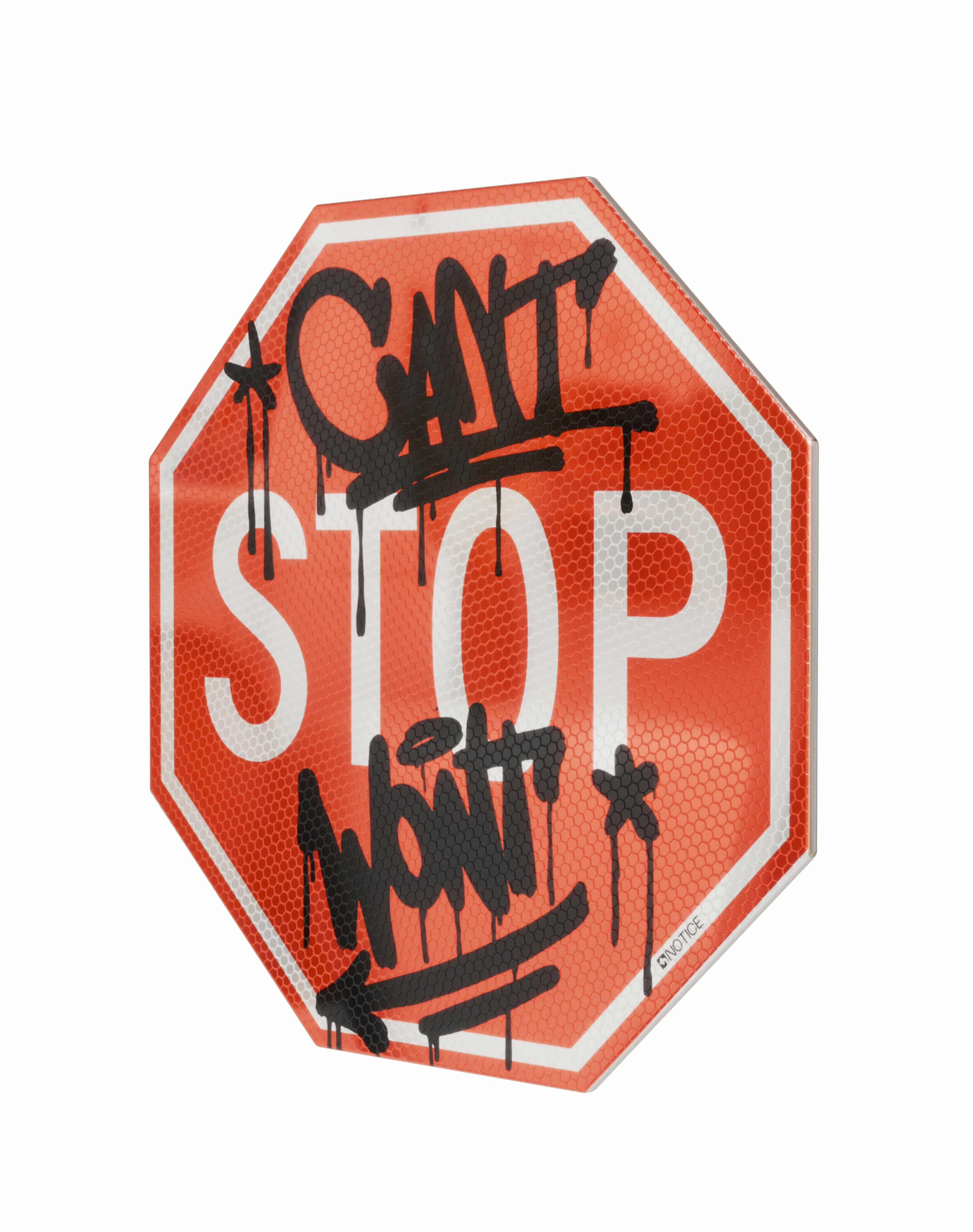 CAN'T STOP WILL STOP - Notice