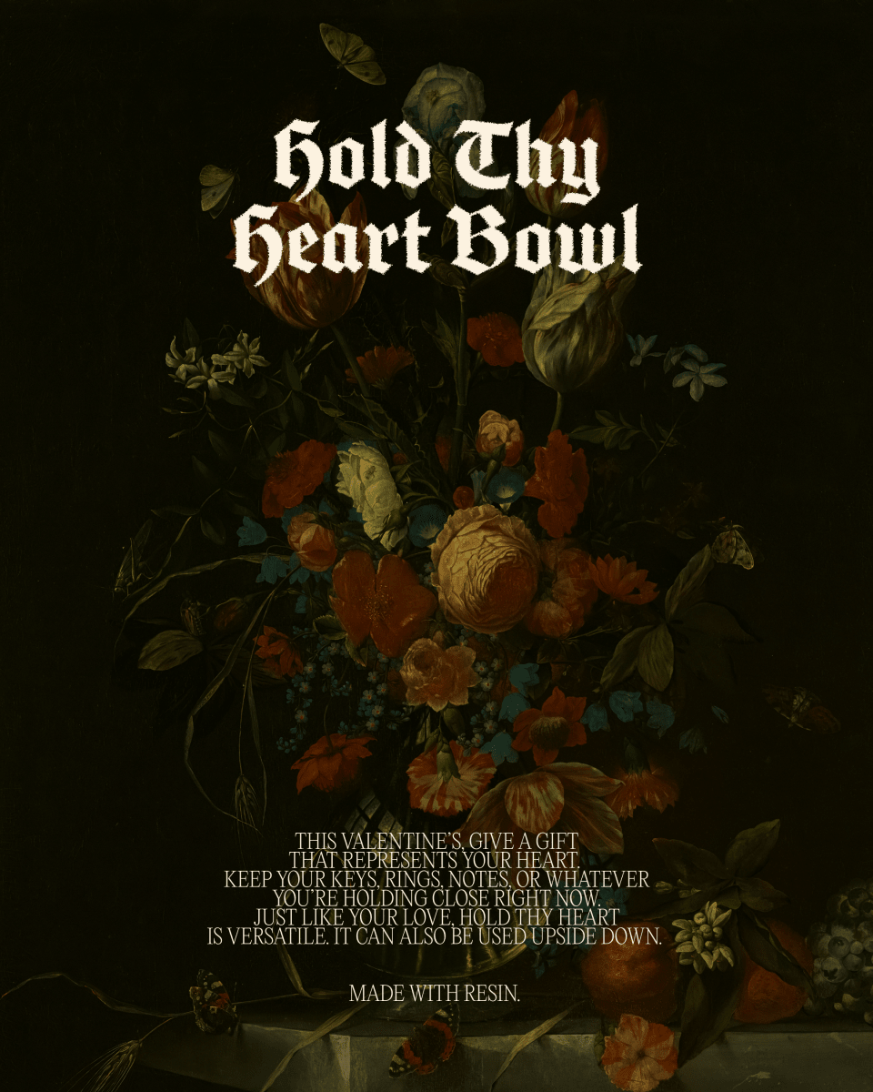 HOLD THY HEART BOWL
